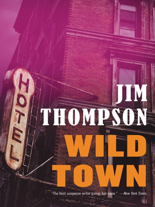 Title details for Wild Town by Jim Thompson - Available